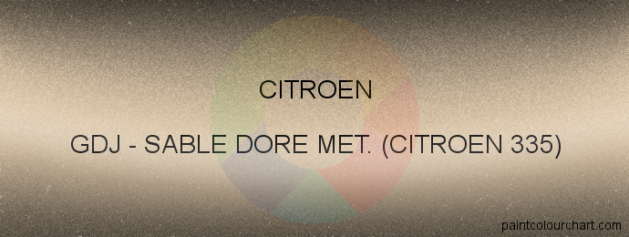 Citroen paint GDJ Sable Dore Met. (citroen 335)