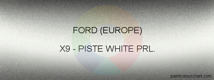 Ford (europe) paint X9 Piste White Prl.