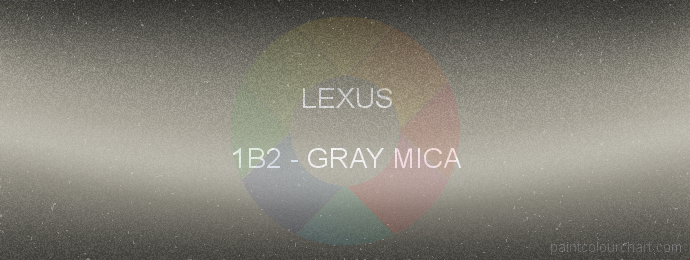 Lexus paint 1B2 Gray Mica