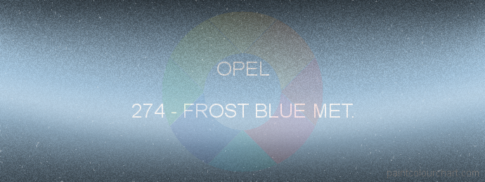 Opel paint 274 Frost Blue Met.