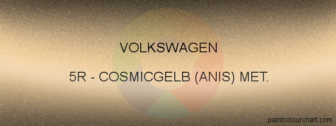 Volkswagen paint 5R Cosmicgelb (anis) Met.