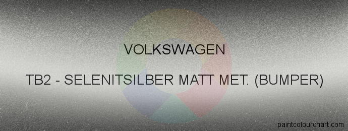 Volkswagen paint TB2 Selenitsilber Matt Met. (bumper)