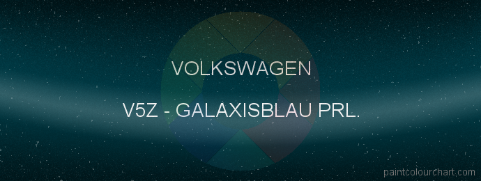 Volkswagen paint V5Z Galaxisblau Prl.